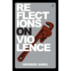Reflections on Violence - Imperium Press - Paperback