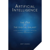 Artificial Intelligence: The Star of the Digital Galaxy: A Study of Digital Disruption, Innovation, and Economic Transformation - Paperback