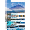 Climate Change Adaptation: An Earth Institute Sustainability Primer - Hardcover