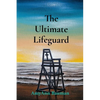 The Ultimate Lifeguard - Paperback