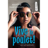 Vive Le Poulet! - Paperback