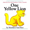 One Yellow Lion: Fold-Out Fun with Numbers, Colors, Animals - Hardcover