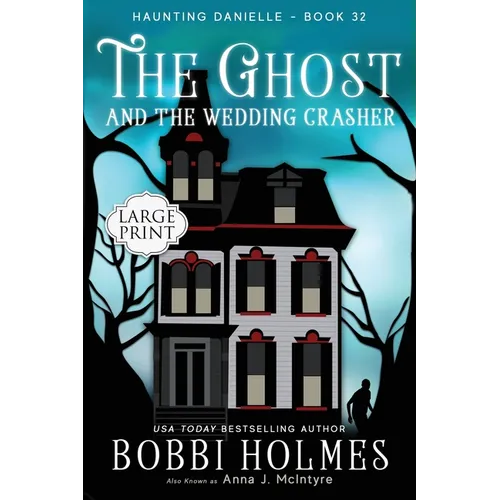 The Ghost and the Wedding Crasher - Paperback