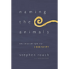 Naming the Animals: An Invitation to Creativity - Paperback