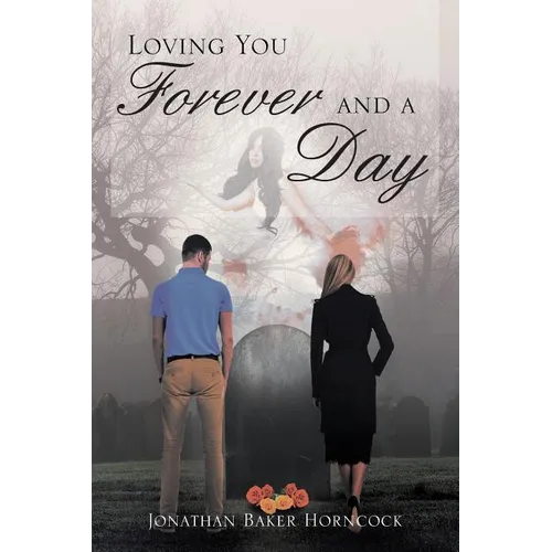 Loving You Forever and a Day - Paperback