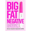 Big Fat Negative: The Essential Guide to Infertility, Ivf and the Trials of Trying for a Baby - Paperback