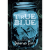 True Blue - Paperback