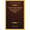 Critical And Miscellaneous Essays, Collected And Republished V4 (1865) - Paperback