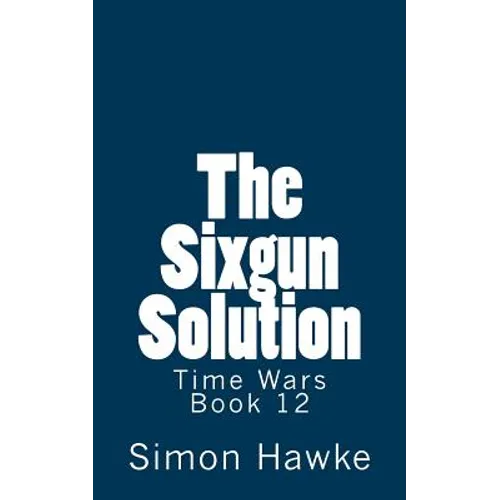 The Sixgun Solution - Paperback
