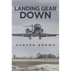 Landing Gear Down - Paperback