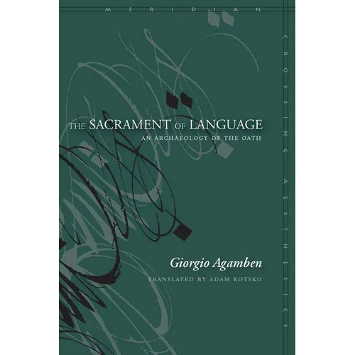 The Sacrament of Language: An Archaeology of the Oath - Paperback