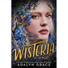Wisteria - Hardcover