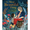 The Most Beautiful Thing - Hardcover