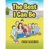 The Best I Can Be - Paperback
