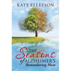 The Seasons of Alzheimer's: Remembering Mom - Paperback