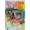 Holidays in Hell: In Which Our Intrepid Reporter Travels to the World's Worst Places and Asks, What's Funny about Thi - Paperback