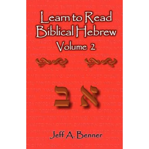 Learn to Read Biblical Hebrew Volume 2 - Paperback