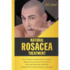 Natural Rosacea Treatment: How to Reduce Inflammation in the Skin, Balance the body and Control Face and Scalp Seborrheic Dermatitis, Dandruff an - Paperback