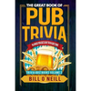 The Great Book of Pub Trivia: Hilarious Pub Quiz & Bar Trivia Questions - Paperback
