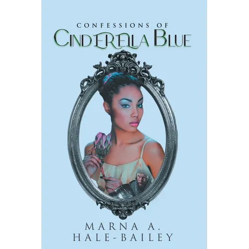 Confessions of Cinderella Blue - Paperback