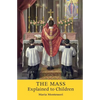 The Mass Explained to Children - Paperback