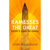 Ramesses the Great: Egypt's King of Kings - Hardcover