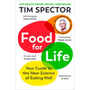 Food for Life: Your Guide to the New Science of Eating Well - Paperback