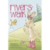 Rivers' Walk - Paperback