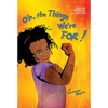 Oh, the Things We're For! - Hardcover