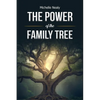 The Power of the Family Tree - Paperback