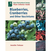 Blueberries, Cranberries and Other Vacciniums - Paperback