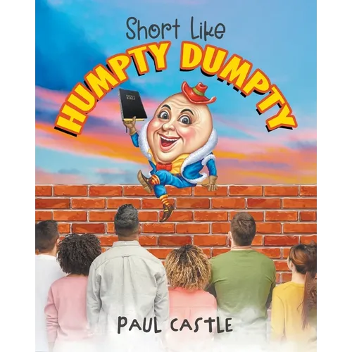 Short Like Humpty Dumpty - Paperback