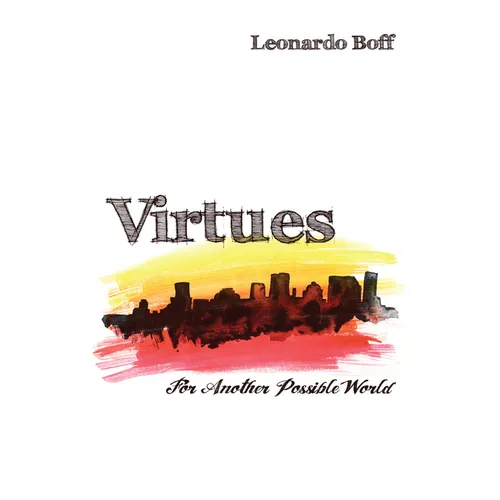Virtues: For Another Possible World - Paperback