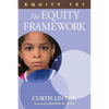 Equity 101- The Equity Framework: Book 1 - Paperback