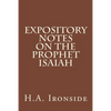 Expository Notes on The Prophet Isaiah - Paperback