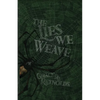 The Lies We Weave - Paperback