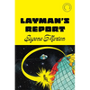 Layman's Report - Paperback