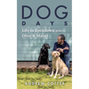 Dog Days: Life in Lockdown with Olive & Mabel - Paperback