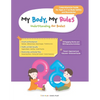 My Body, My Rules - Understanding Our Bodies: A Guide for Kids on Body Safety, Personal Boundaries, and Healthy Development - Paperback