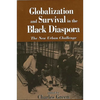 Globalization and Survival in the Black Diaspora: The New Urban Challenge - Paperback