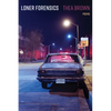 Loner Forensics: Poems - Paperback