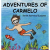 Adventures of Carmelo-Swim Survival Lessons - Hardcover