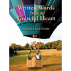 Written Words from a Grateful Heart - Hardcover