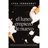 El Lunes Empiezo de Nuevo: Rompe El Ciclo de Los Hábitos Alimenticios Poco Saludables Con Satisfacción Espiritual Duradera - Paperback