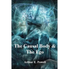 The Causal Body & The Ego - Paperback