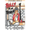 Bully On The Bench - Paperback