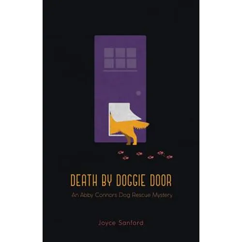 Death by Doggie Door: An Abby Connors Dog Rescue Mystery - Paperback