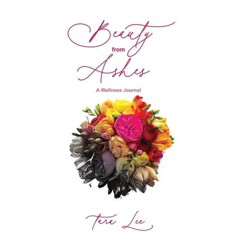 Beauty from Ashes - Hardcover