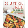 Gluten-Free Cookbook: Make Restaurant-Quality Gluten-Free Meals at Home - Paperback
