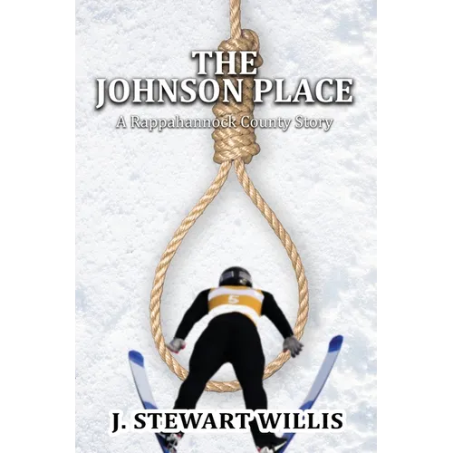 The Johnson Place: A Rappahannock County Story - Paperback